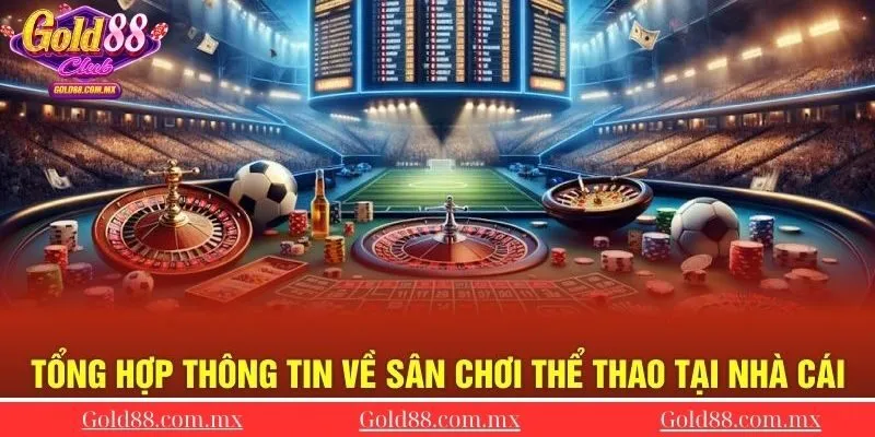 Thong-tin-so-luoc-ve-sanh-cuoc-Gold88