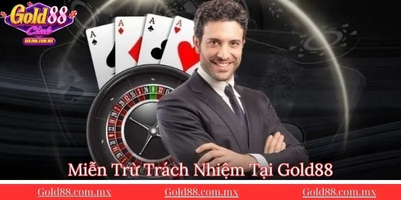 Đoi-tuong-duoc-mien-trach-nhiem-tai-Gold88